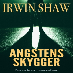 Irwin Shaw: Angstens skygger