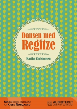 Martha Christensen (f. 1926): Dansen med Regitze