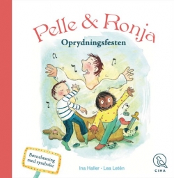 Ina Victoria Haller, Lea Letén: Pelle & Ronja - oprydningsfesten