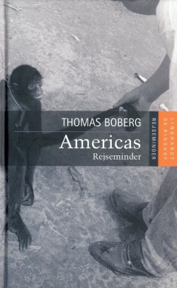 Thomas Boberg: Americas : rejseminder