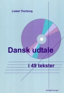 Lisbet Thorborg: Dansk udtale i 49 tekster