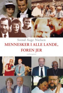 Svend Aage Nielsen (f. 1938-05-14): Mennesker i alle lande, foren jer