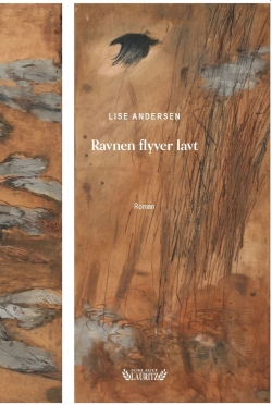 Lise Andersen (f. 1945-11-06): Ravnen flyver lavt : roman