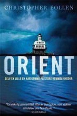 Christopher Bollen: Orient