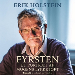 Erik Holstein: Fyrsten : et portræt af Mogens Lykketoft