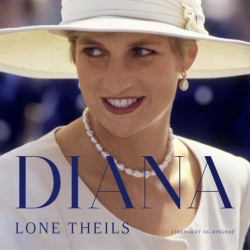 Lone Theils: Diana : eventyret, tragedien, myten