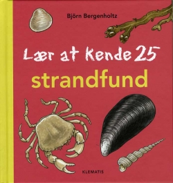 Björn Bergenholtz: Lær at kende 25 strandfund