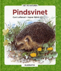 Curt Lofterud, Ingvar Björk: Pindsvinet