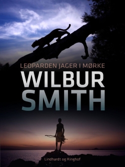 Wilbur A. Smith: Leoparden jager i mørke