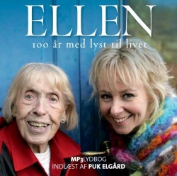 : Ellen : 100 år med lyst til livet