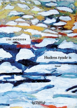 Lise Andersen (f. 1945-11-06): Hudens tynde is : roman