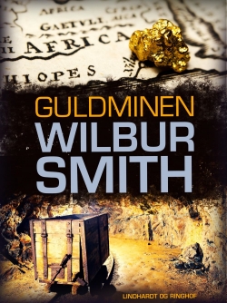 Wilbur A. Smith: Guldminen