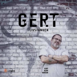 Gert Alvin Hansen: Gert - livsfangen