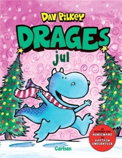 Dav Pilkey: Drages jul