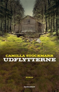 Camilla Stockmarr: Udflytterne : roman