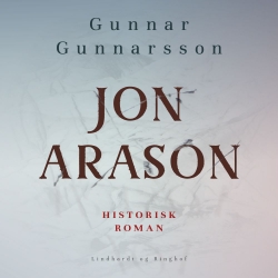 Gunnar Gunnarsson (f. 1889): Jón Arason