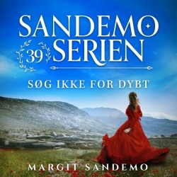 Margit Sandemo: Søg ikke for dybt