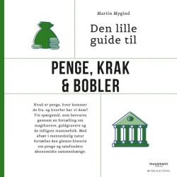 Martin Mygind: Den lille guide til penge, krak & bobler