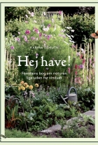 Karina Demuth: Hej have! : familiens bog om naturen lige uden for vinduet