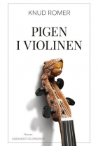 Knud Romer: Pigen i violinen : roman