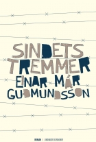 Einar Már Guðmundsson: Sindets tremmer