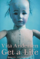 Vita Andersen (f. 1944): Get a life