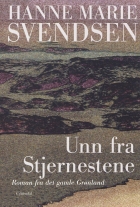 Hanne Marie Svendsen (f. 1933): Unn fra Stjernestene