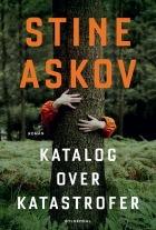 Stine Askov: Katalog over katastrofer : roman