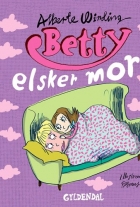 Alberte Winding, Rasmus Bregnhøi: Betty elsker mor