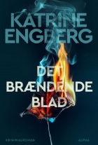 Katrine Engberg: Det brændende blad
