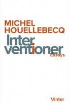 Michel Houellebecq: Interventioner