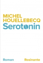 Michel Houellebecq: Serotonin : roman