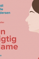 Heidi Kølle Andersen (f. 1974): En rigtig dame : noveller