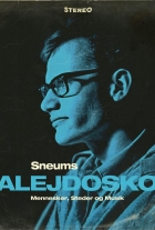 Jan Sneum: Sneums kalejdoskop : mennesker, steder og musik