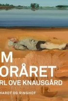 Karl Ove Knausgård: Om foråret