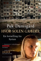 Puk Damsgård Andersen: Hvor solen græder : en fortælling fra Syrien