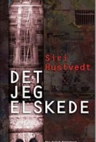 Siri Hustvedt: Det jeg elskede : roman