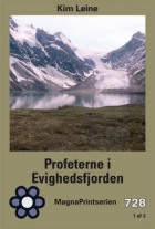 Kim Leine: Profeterne i Evighedsfjorden : roman : Bind 2 (MagnaPrintserien)