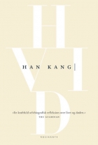Kang Han (f. 1970): Hvid : roman