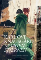 Karl Ove Knausgård: Morgenstjernen : roman