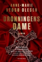 Anne-Marie Vedsø Olesen: Dronningens dame : roman