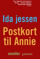 Ida Jessen (f. 1964): Postkort til Annie : noveller (mp3)