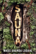 Mads Ananda Lodahl: Sauna : roman